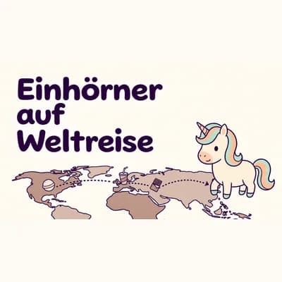 Kiki steht rechts auf einer gezeichneten Weltkarte. Eine gepunktete Linie verbindet Badekugel, Getränkebecher und Schokoladentafel. Darüber steht „Einhörner auf Weltreise“.